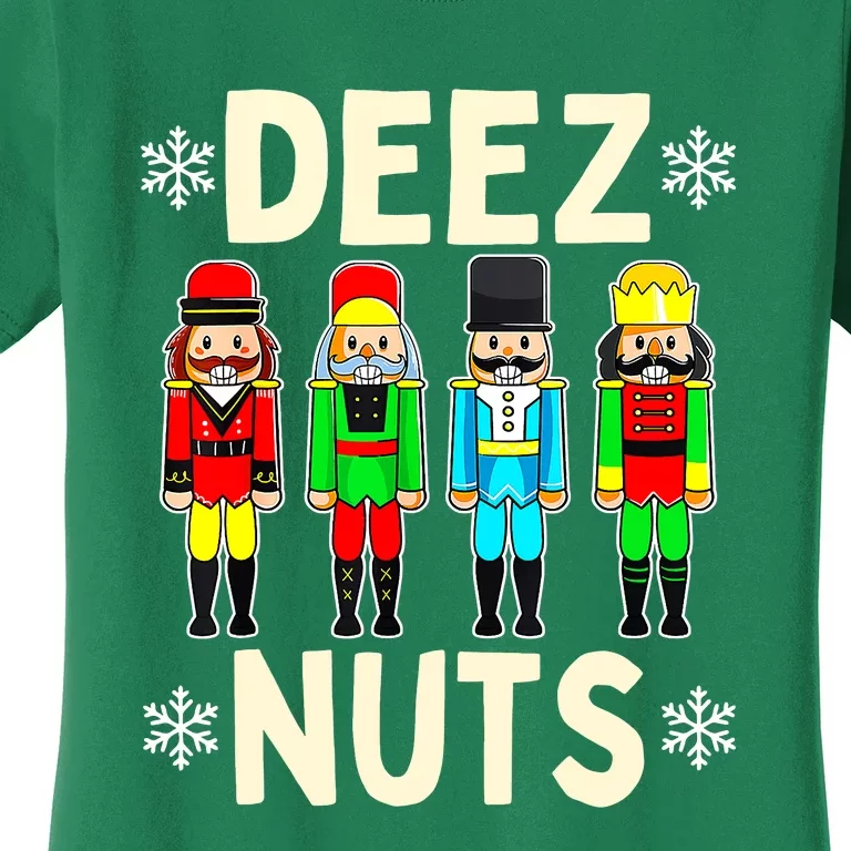 Deez Nuts Ugly Christmas Sweater Funny Nutcracker Xmas Gifts Women's T-Shirt