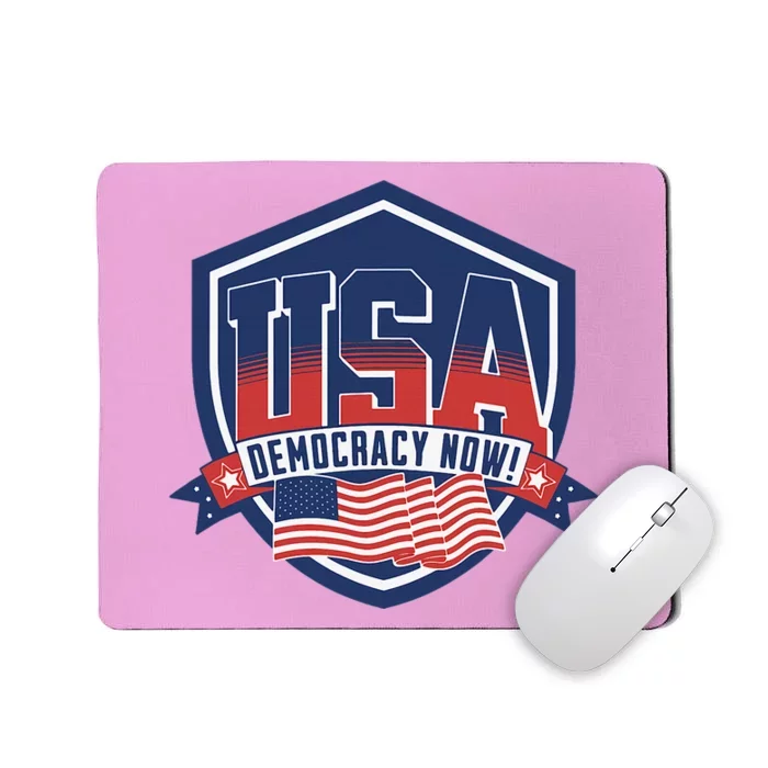 Democracy Now Vote Kamala Harris 2024 Mousepad