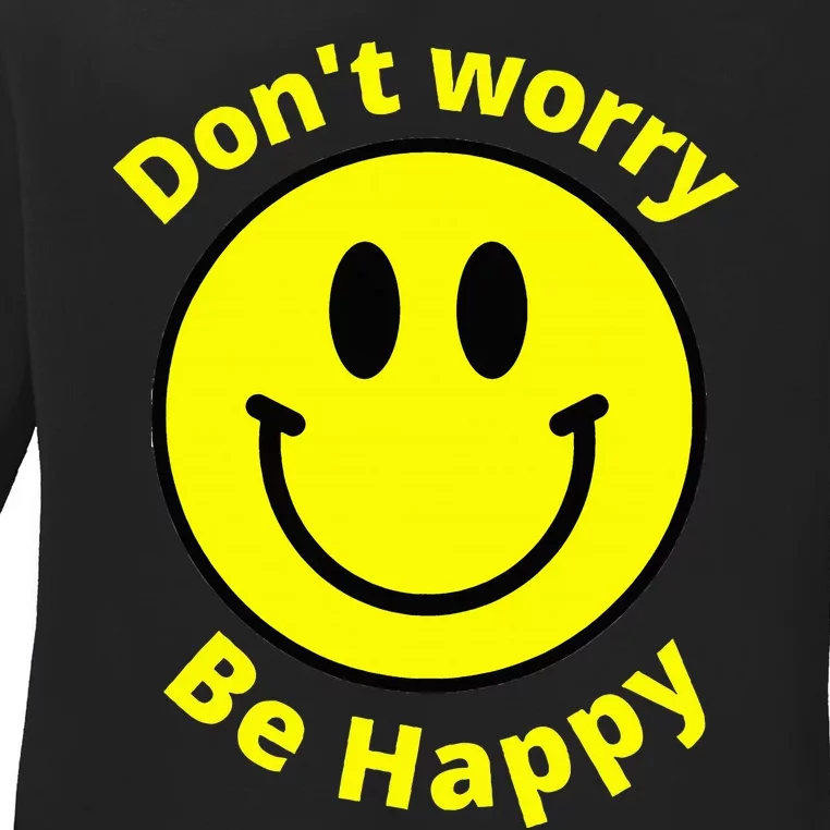 Do Not Worry Be Happy! Sunshine Cute Happiness Face Ladies Long Sleeve Shirt