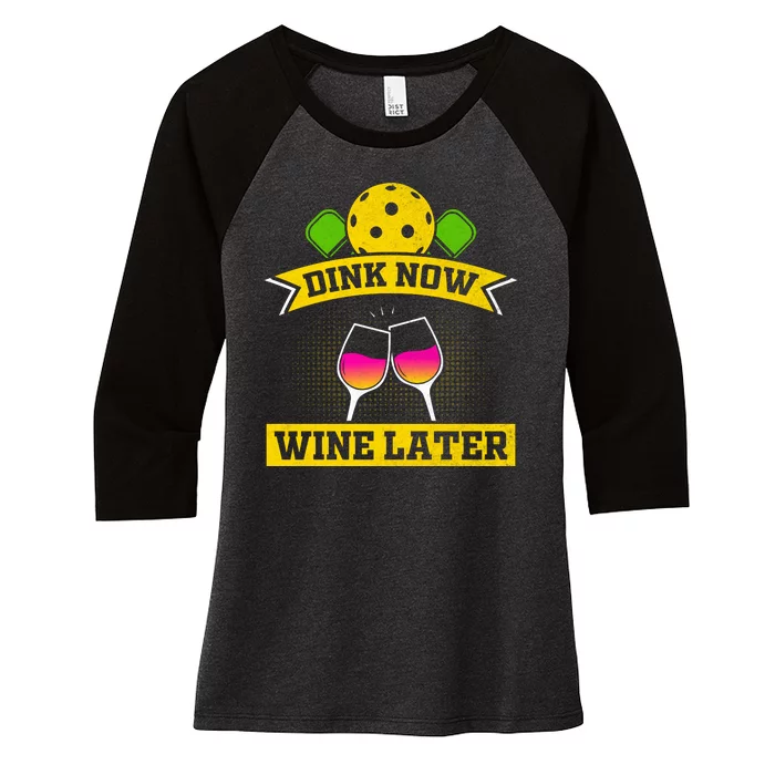 Dink Now Wine Later Funny Pickleball Women's Tri-Blend 3/4-Sleeve Raglan Shirt