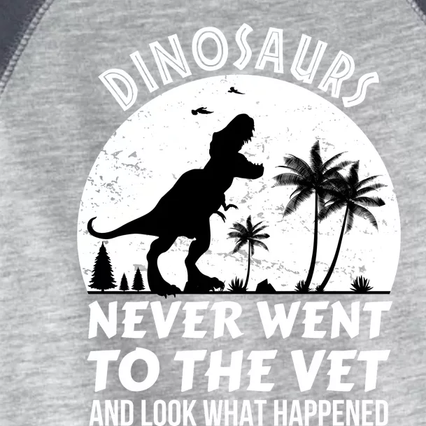 DINOSAURS NEVER WENT TO THE VET Toddler Fine Jersey T-Shirt