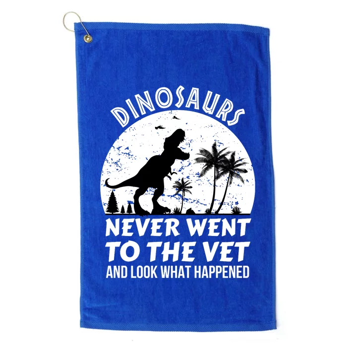 DINOSAURS NEVER WENT TO THE VET Platinum Collection Golf Towel