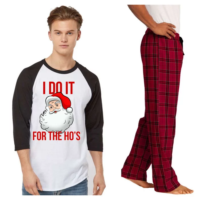 Do It For the Ho's X-mas Santa Raglan Sleeve Pajama Set