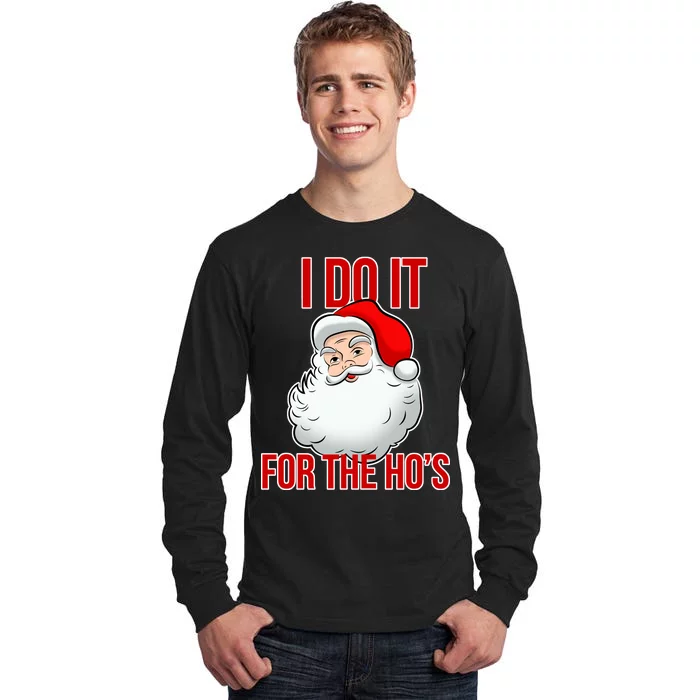 Do It For the Ho's X-mas Santa Tall Long Sleeve T-Shirt