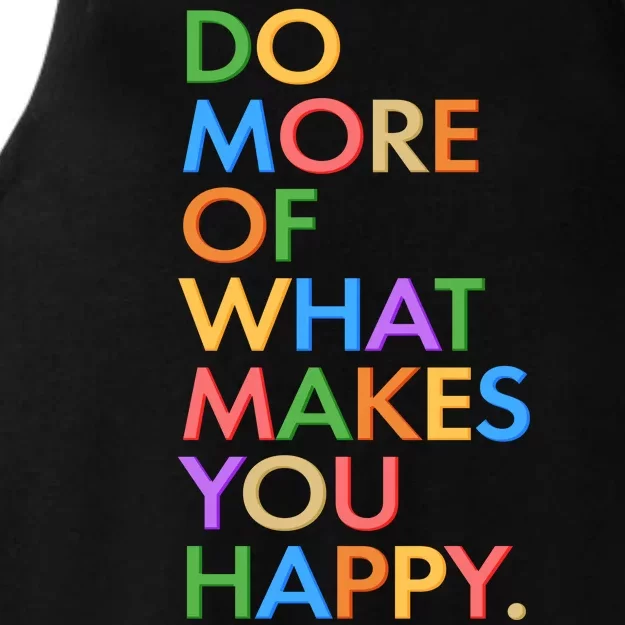 Do More of What Makes You Happy Ladies Tri-Blend Wicking Tank