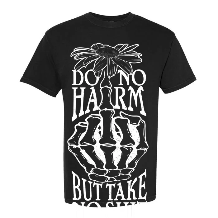 Do No Harm But Take No Shit Garment-Dyed Heavyweight T-Shirt