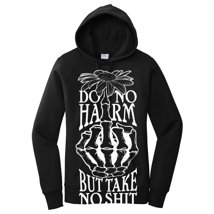 Do No Harm But Take No Shit Women's Pullover Hoodie