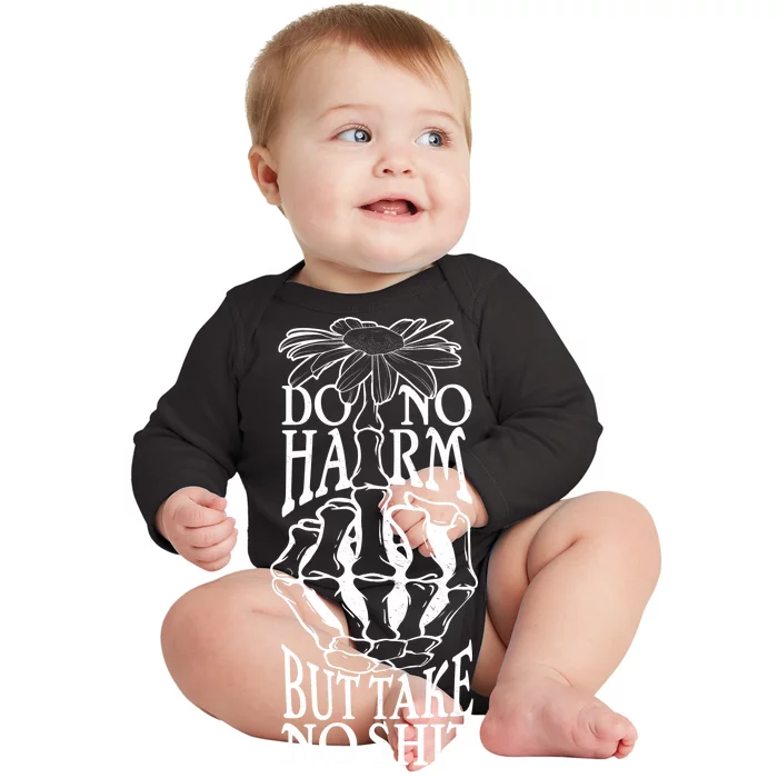 Do No Harm But Take No Shit Baby Long Sleeve Bodysuit