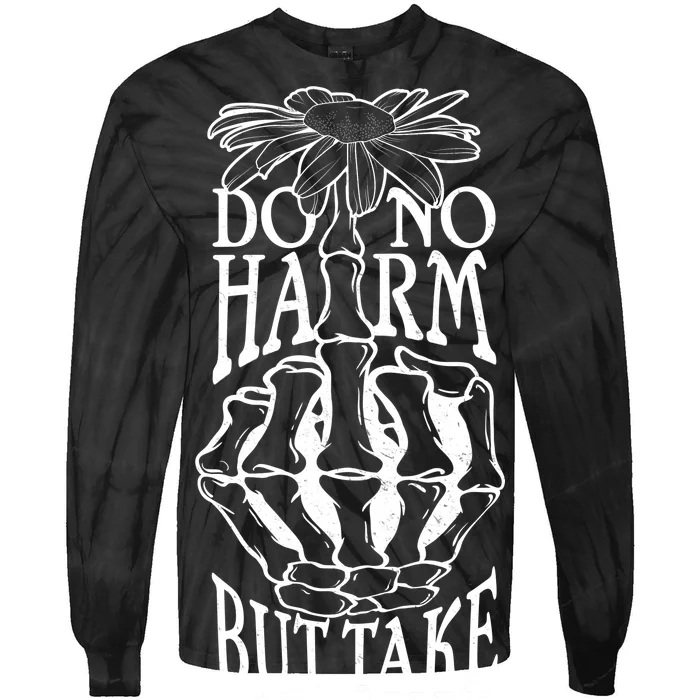 Do No Harm But Take No Shit Tie-Dye Long Sleeve Shirt