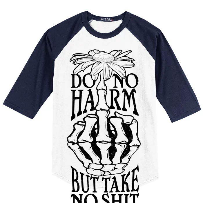 Do No Harm But Take No Shit Baseball Sleeve Shirt