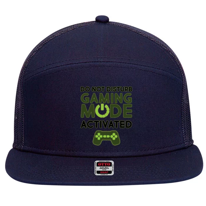 Do Not Disturb Gaming Mode Activated 7 Panel Mesh Trucker Snapback Hat