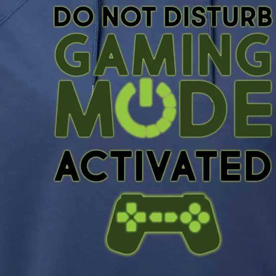 Do Not Disturb Gaming Mode Activated Performance Fleece Hoodie