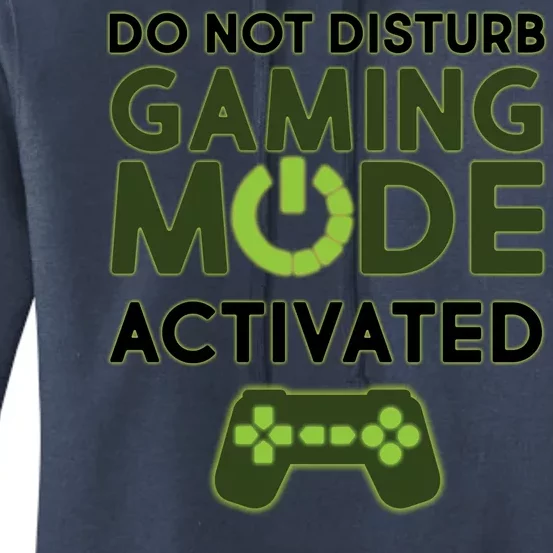 Do Not Disturb Gaming Mode Activated Women's Pullover Hoodie