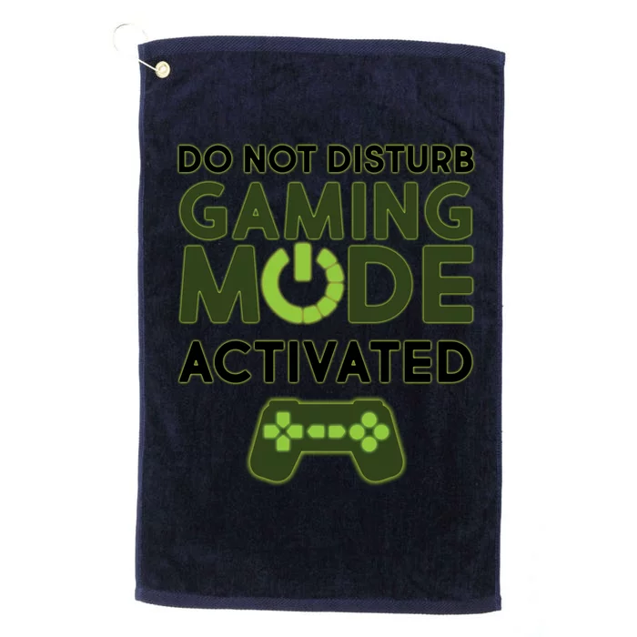 Do Not Disturb Gaming Mode Activated Platinum Collection Golf Towel