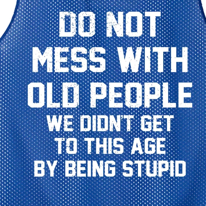 Do Not Mess With Old People Funny Mesh Reversible Basketball Jersey Tank