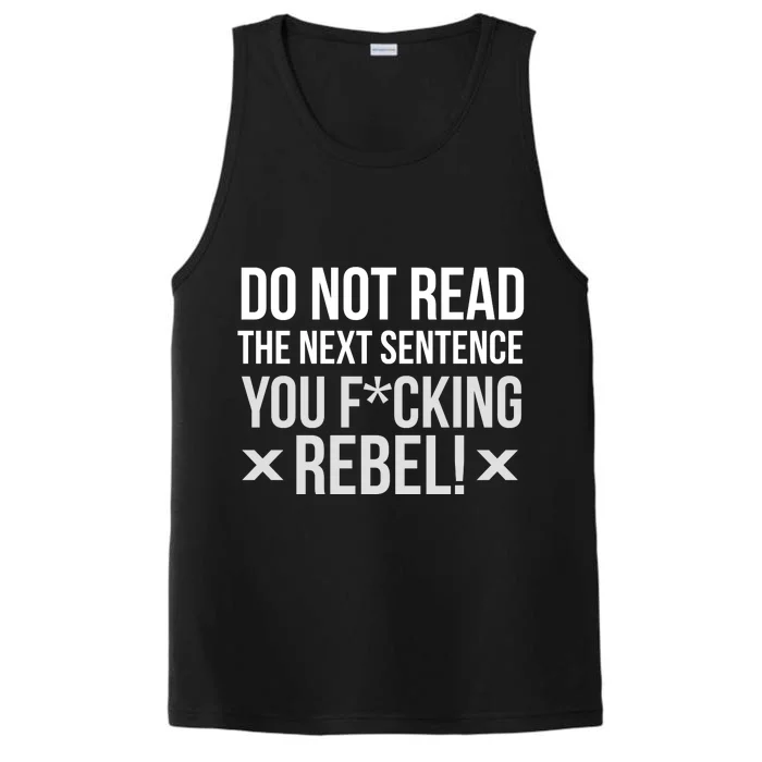 Do Not Read Funny Rebel Performance Tank