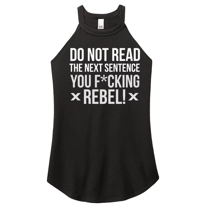 Do Not Read Funny Rebel Women’s Perfect Tri Rocker Tank