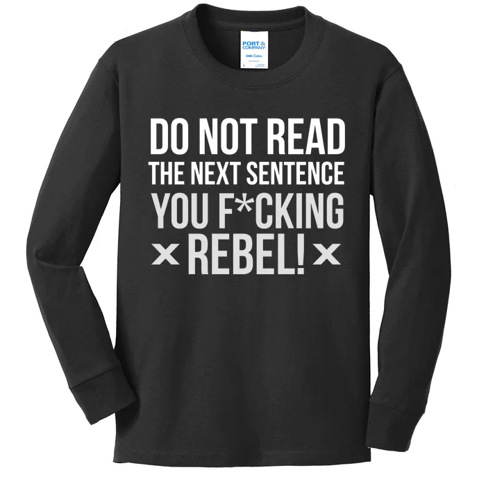 Do Not Read Funny Rebel Kids Long Sleeve Shirt