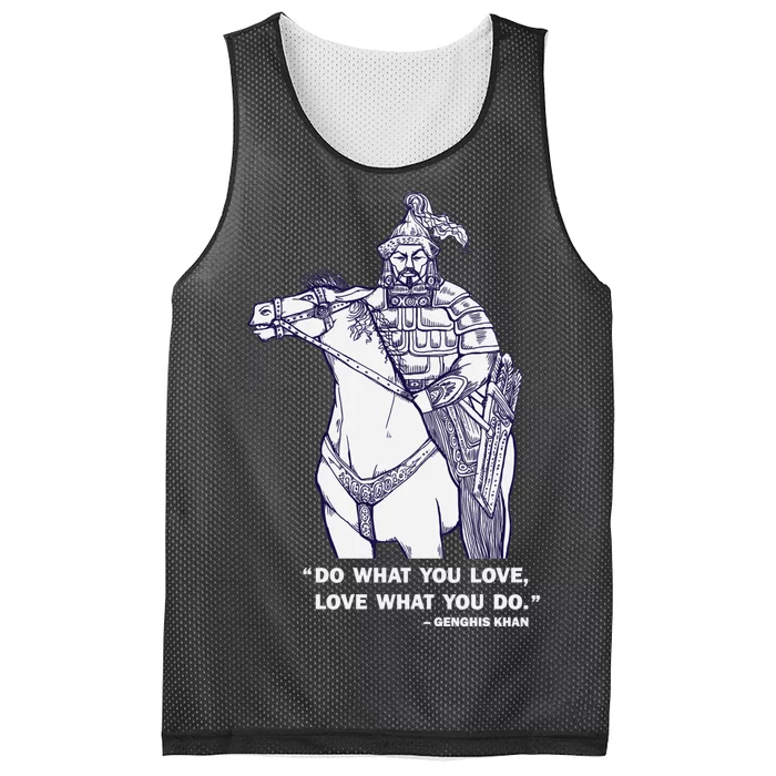 Do What You Want And Love What You Do Genghis Khan Mesh Reversible Basketball Jersey Tank