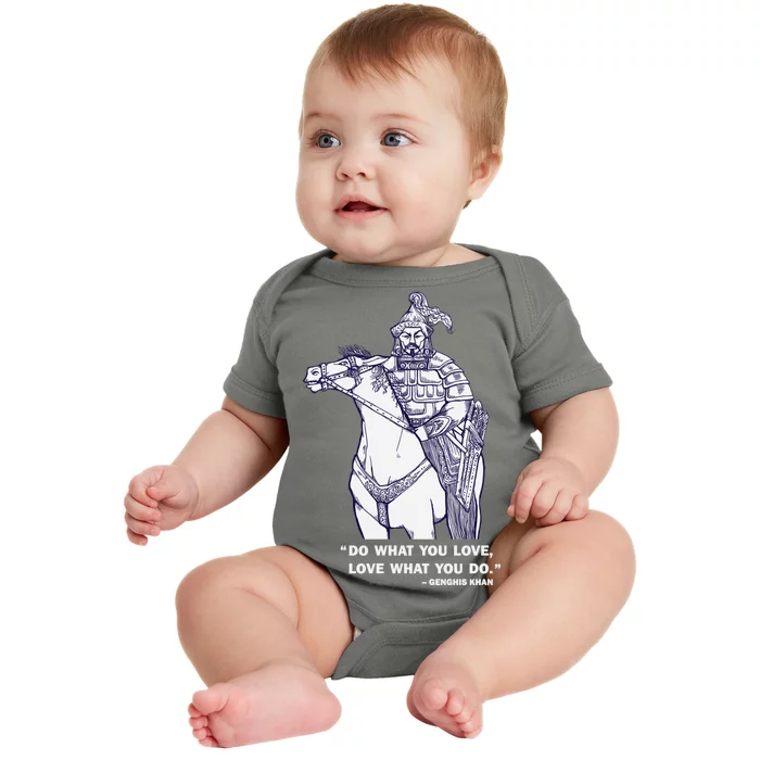 Do What You Want And Love What You Do Genghis Khan Baby Bodysuit