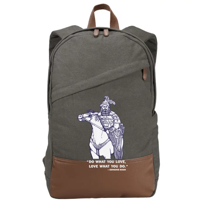 Do What You Want And Love What You Do Genghis Khan Cotton Canvas Backpack