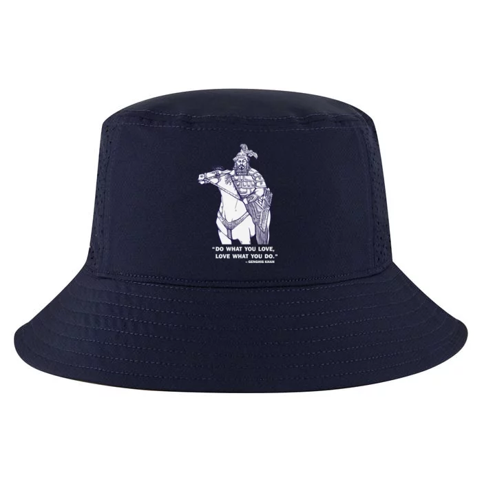 Do What You Want And Love What You Do Genghis Khan Cool Comfort Performance Bucket Hat