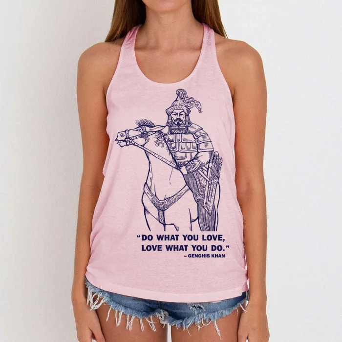 Do What You Want And Love What You Do Genghis Khan Women's Knotted Racerback Tank