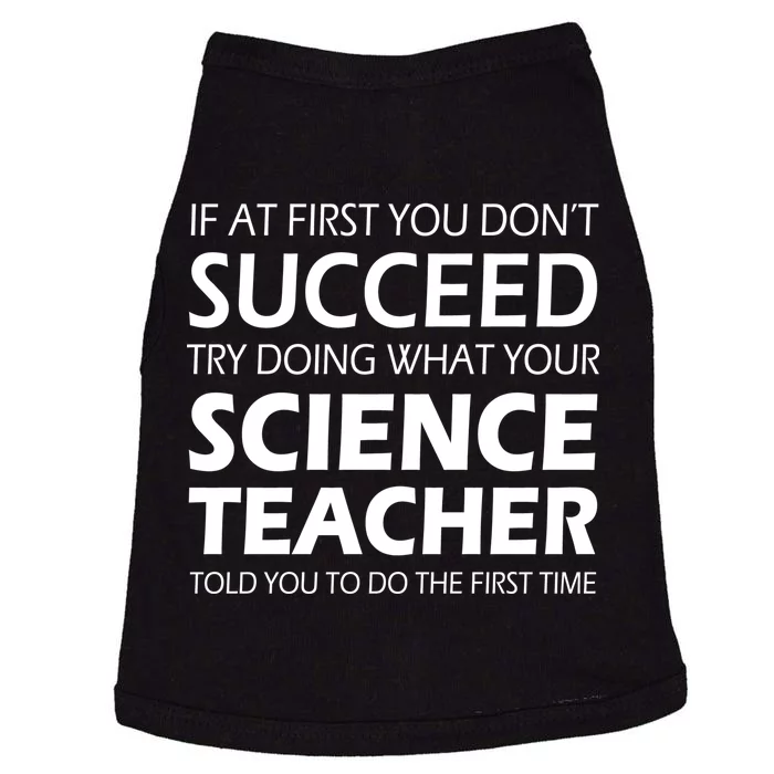 Do What Your Science Teacher Told You Doggie Tank