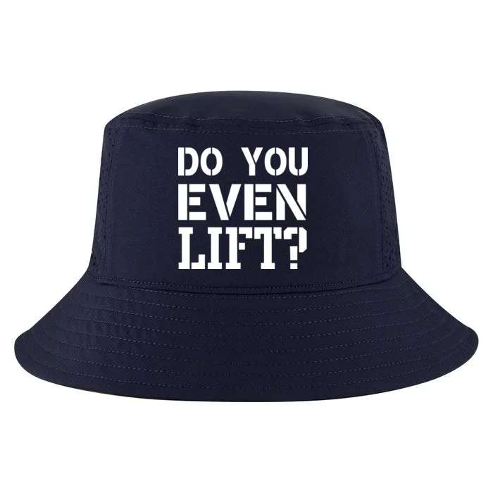 Do You Even Lift? Cool Comfort Performance Bucket Hat