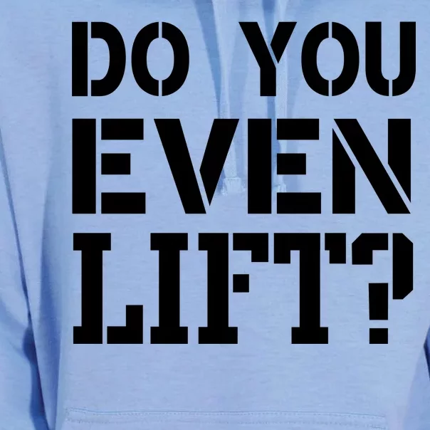 Do You Even Lift? Unisex Surf Hoodie