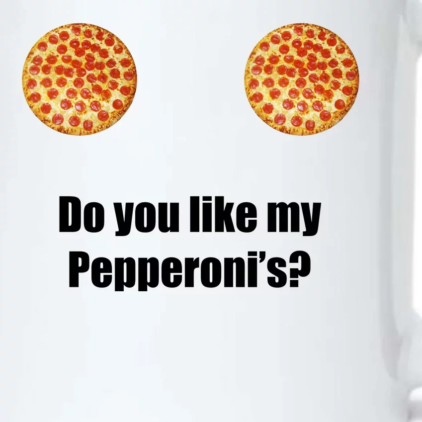 Do You Like My Pepperoni's1 Black Color Changing Mug