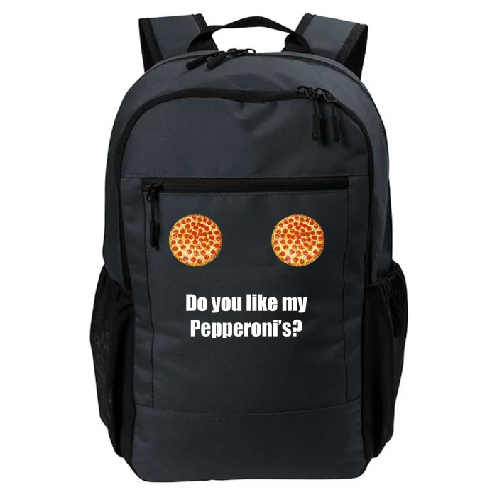 Do You Like My Pepperoni's1 Daily Commute Backpack