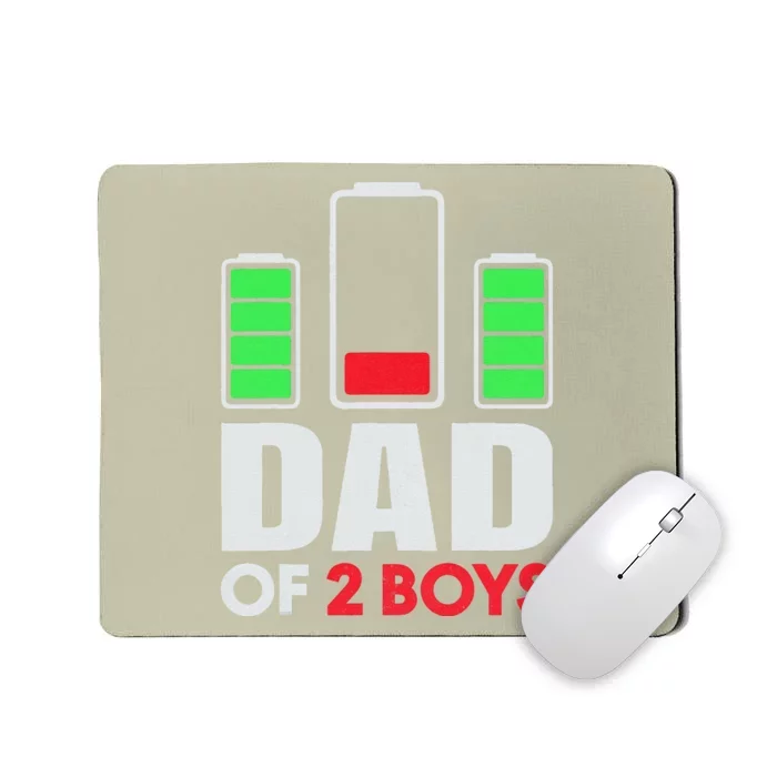 Dad Of 2 Low Battery Son Dad Fathers Day Birthday Mousepad