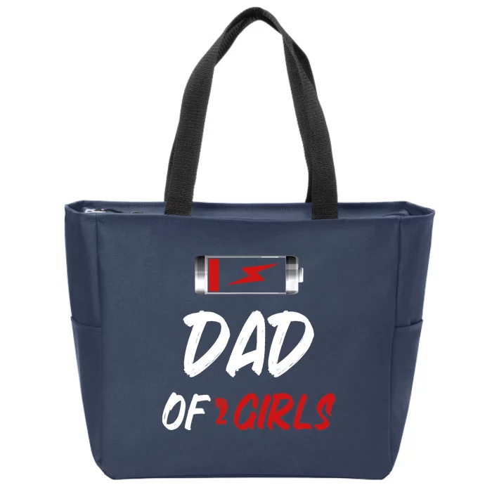 Dad Of 2 Girl Father Day Zip Tote Bag