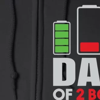 Dad Of 2 Low Battery Son Dad Fathers Day Birthday Full Zip Hoodie