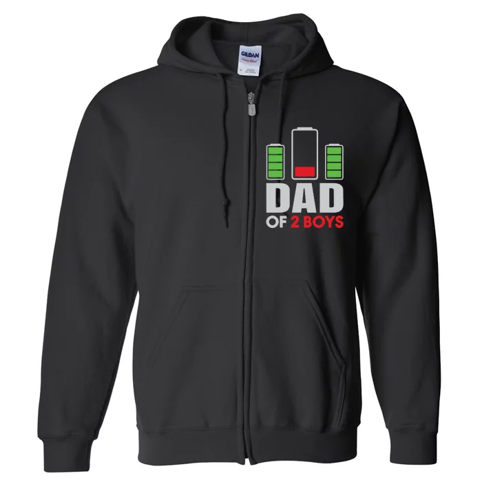 Dad Of 2 Low Battery Son Dad Fathers Day Birthday Full Zip Hoodie