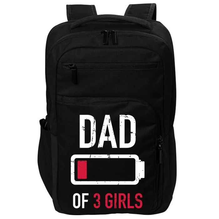 Dad Of 3 Three Low Battery Gift For Father's Day Gift Impact Tech Backpack