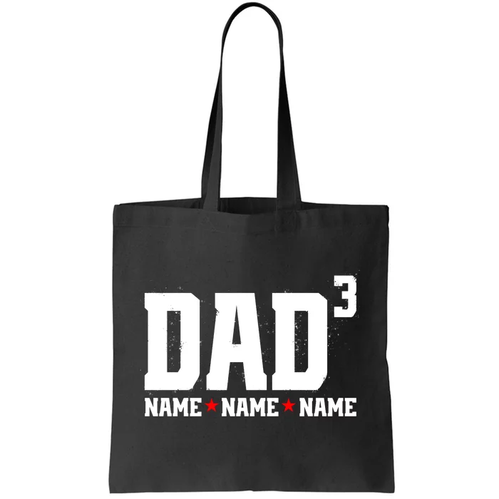 Dad Of 3 Fathers Day Gift Daughter Son Kids Names Personalized Tote Bag