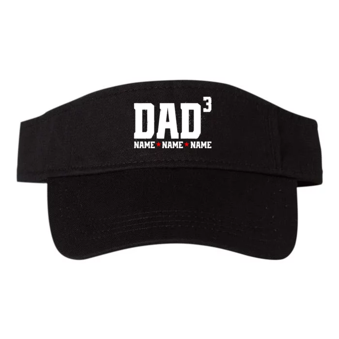 Dad Of 3 Fathers Day Gift Daughter Son Kids Names Personalized Valucap Bio-Washed Visor