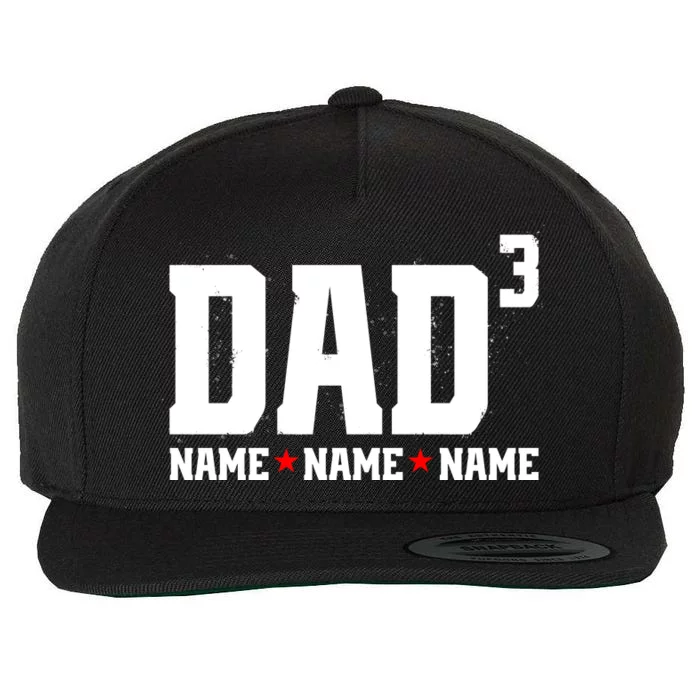 Dad Of 3 Fathers Day Gift Daughter Son Kids Names Personalized Wool Snapback Cap