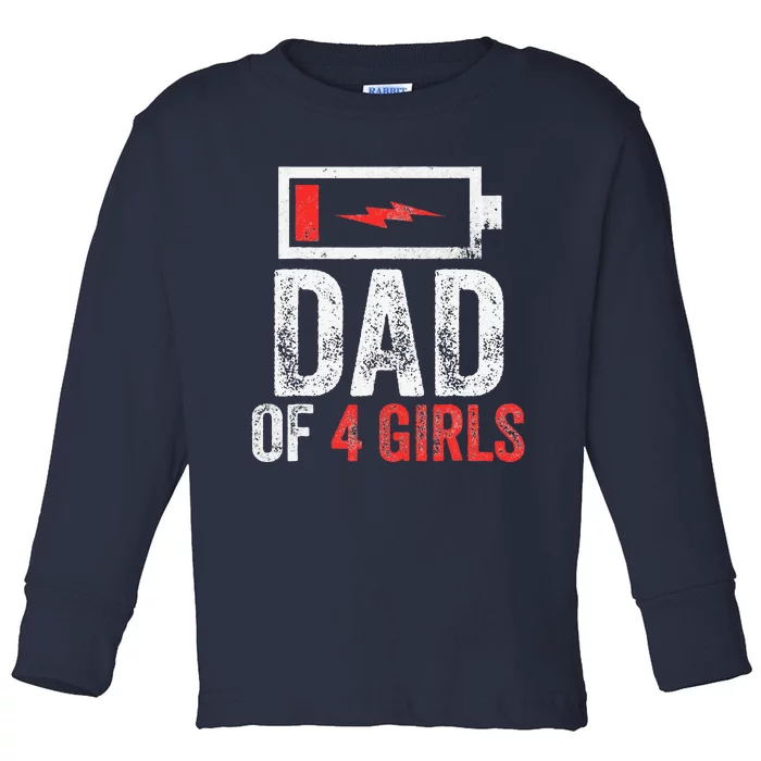 Dad Of 4 Gift From Daughter Fathers Day Toddler Long Sleeve Shirt