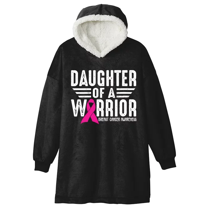 Daughter Of A Warrior Breast Cancer Awareness Support Squad Hooded Wearable Blanket