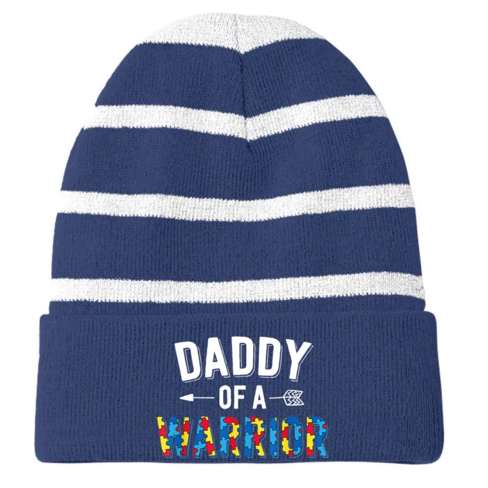 Daddy Of A Warrior Family Dad World Autism Awareness Day Striped Beanie with Solid Band