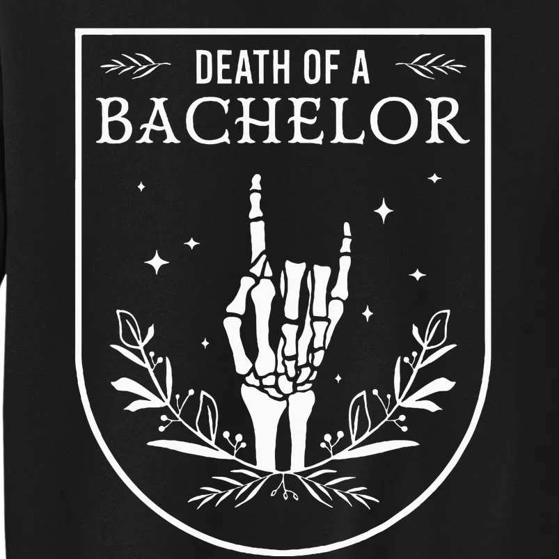 Death Of A Bachelor Best Man Groom Gothic Bachelor Party Tall Sweatshirt