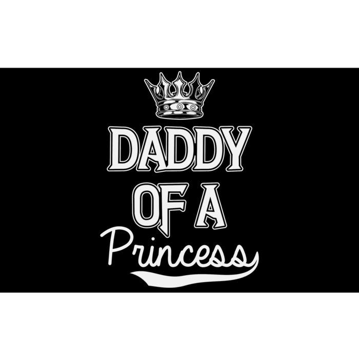 Daddy Of A Princess Fathers Day Bumper Sticker