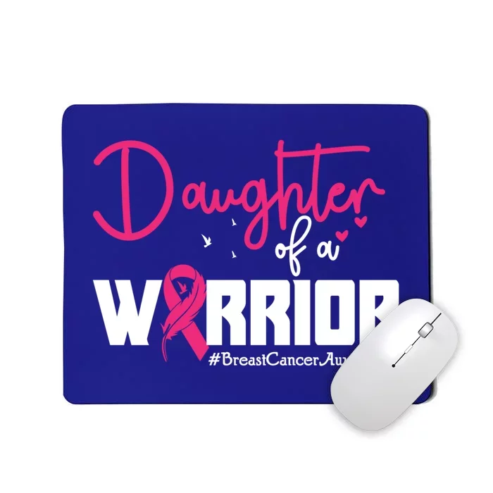 Daughter Of A Warrior Sunflower Breast Cancer Awareness Cute Gift Mousepad