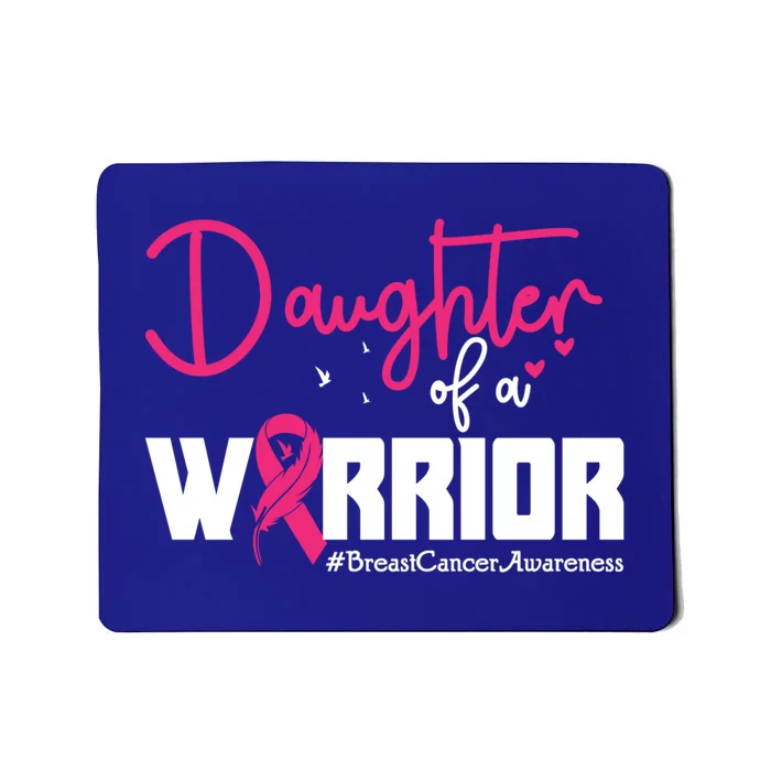 Daughter Of A Warrior Sunflower Breast Cancer Awareness Cute Gift Mousepad