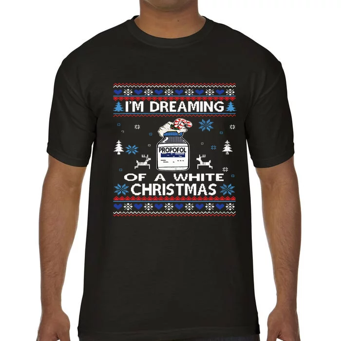 Dreaming Of A White Christmas Nurse Propofol Icu Crna Xmas Comfort Colors T-Shirt