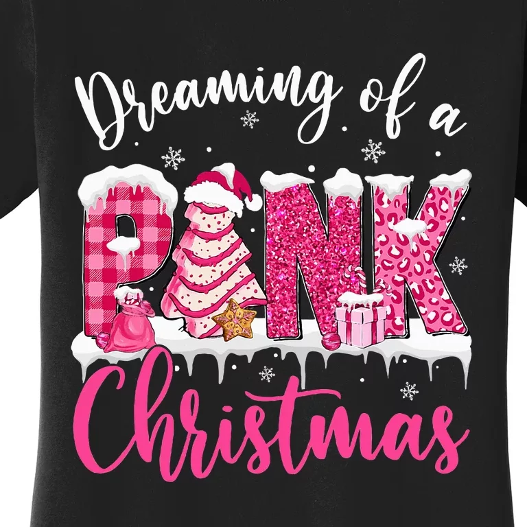 Dreaming Of A Pink Christmas Tree Cakes Xmas Holiday Pajamas Women's T-Shirt