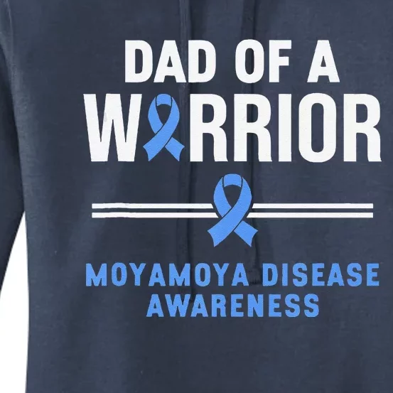 Dad Of A Warrior Moyamoya Disease Awareness Women's Pullover Hoodie